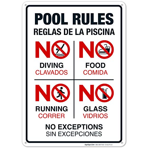 Pool Rules Sign No Diving No Running No Food No Glass Bilingual English and Spanish 10x14 Rust Free Aluminum WeatherFade Resistant Easy Mounting IndoorOutdoor Use Made in USA by Sigo Signs