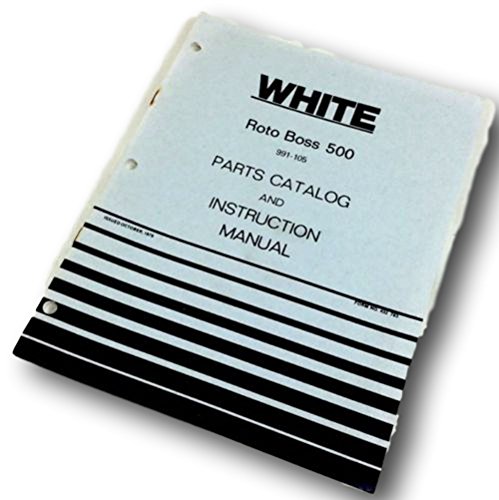 White Roto Boss 500 Front Tine Tiller Parts Catalog Instruction Operators Manual