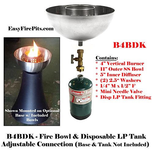 B4BDK 11 Stainless Fire Bowl and Portable LP Propane Cylinder Connection Complete and Adjustable DIY Complete Disposable LP 1 lb Tank kit Lifetime EasyFirePitscom Burner