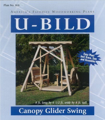 U-Bild 818 Canopy Glider Swing Project Plan Model 818 Tools Hardware store