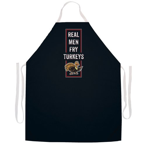 Attitude Aprons Fully Adjustable Real Men Fry Turkeys Apron Black