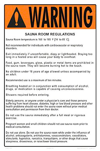 Warning SaunaSteam Room Regulations Sign Measuring 12 x 18 Inches on White Styrene Plastic Sauna Room