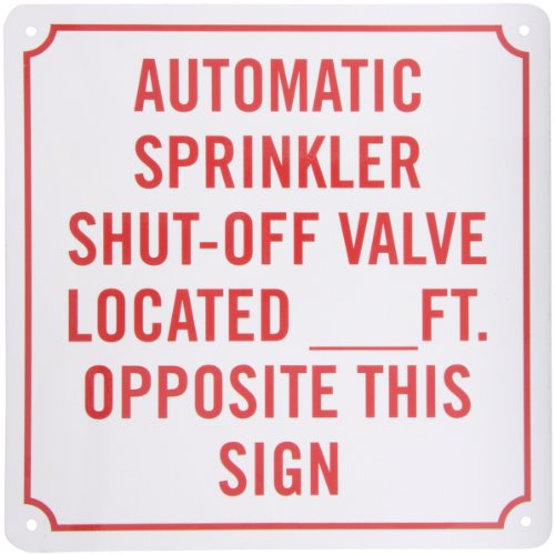 SmartSign Aluminum Sign Legend Automatic Sprinkler Shut-Off Valve 10 square Red on White