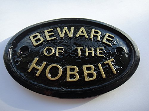 Beware of the Hobbit Middle Earth Garden Wall Or Fence PlaqueSign Black Gold